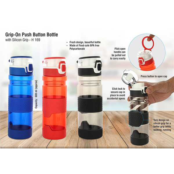 H169 – Grip-On: Push Button Bottle With Silicon Grip (600Ml Approx) | Made From Tritan | Bpa Free