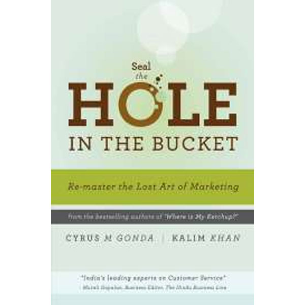 Seal The Hole In The
Bucket (P.B.) By Cyrus M. Gonda, Kalim
Khan