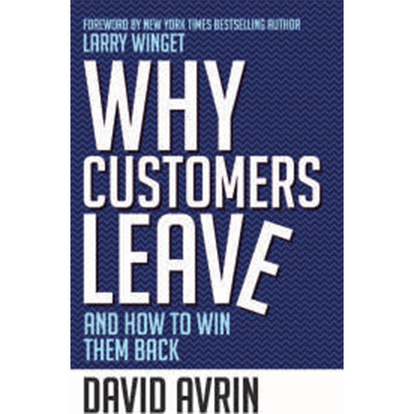 Why Customers
Leave By David Avrin