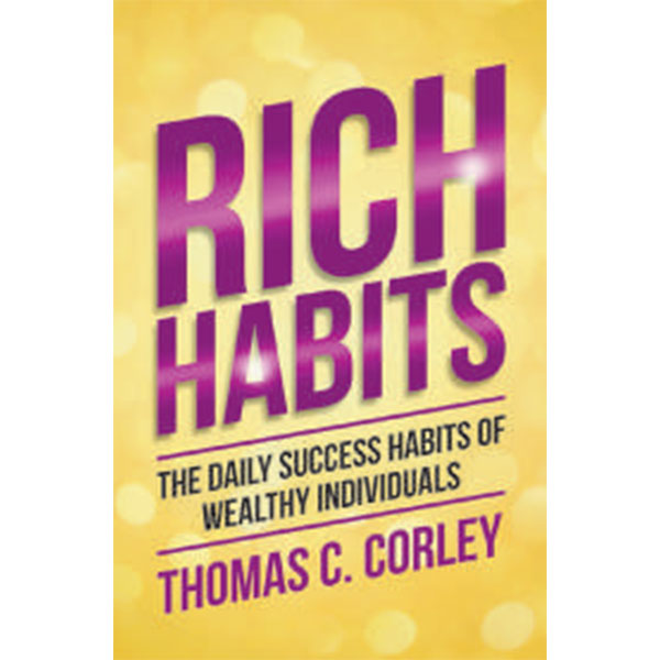 Rich Habits By Thomas C. Corley