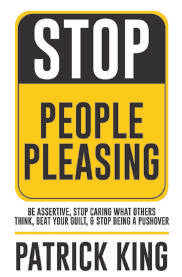 Stop People
Pleasing By Patrick King