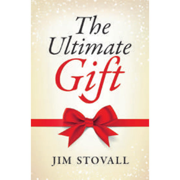 The Ultimate Gift By Jim Stovall