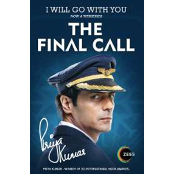 The Final Call By Priya Kumar
