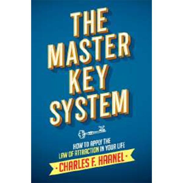 The Master Key
System By Charles F. Haanel