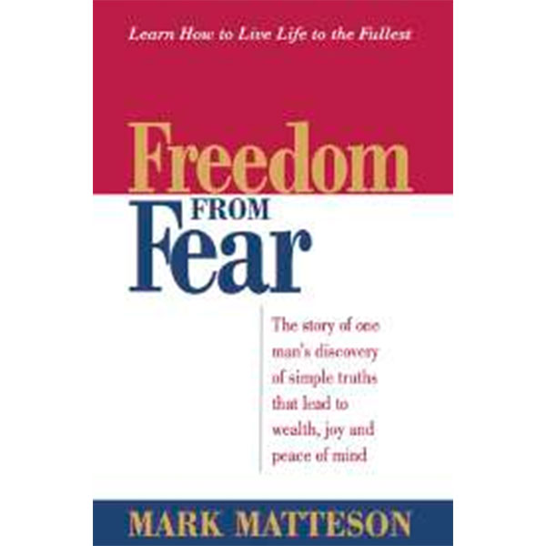 Freedom From Fear By Mark Matteson