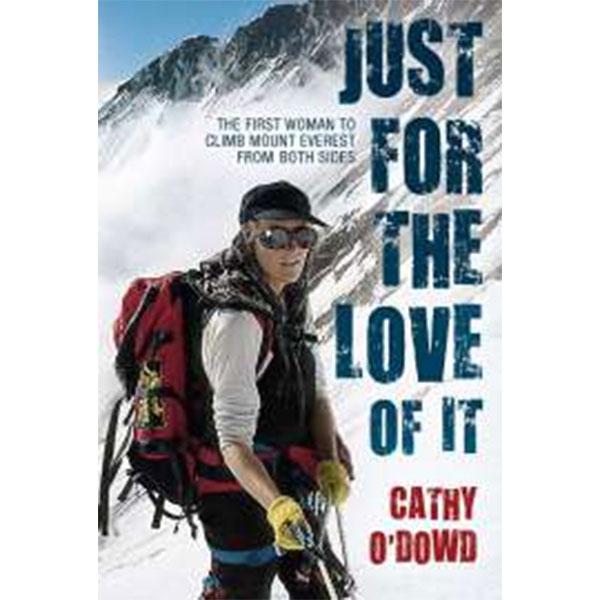 Just For The Love
Of It By Cathy O’Dowd