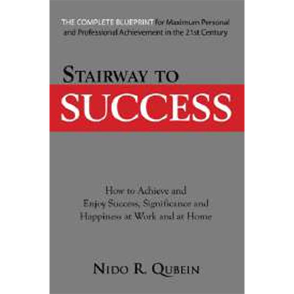 Stairway To Success By Nido R. Quibein