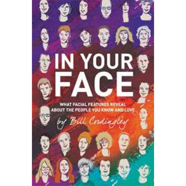 In Your Face By Bill Cordingley