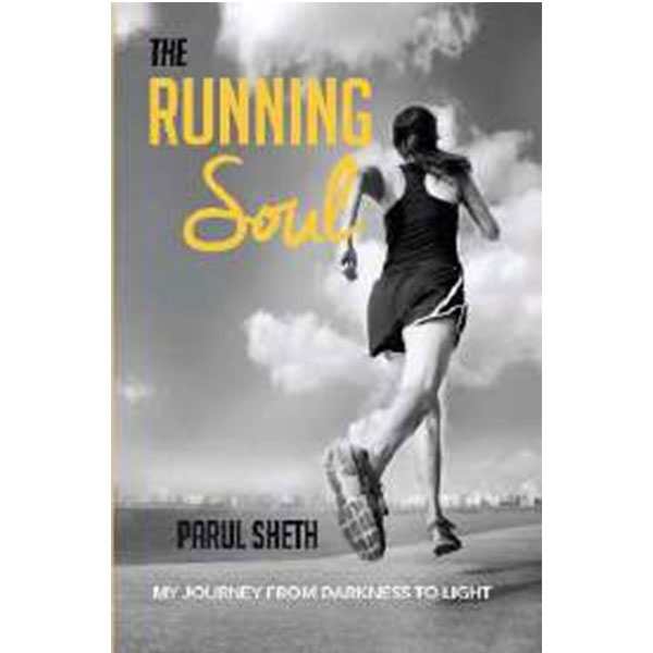 The Running Soul By Parul Sheth