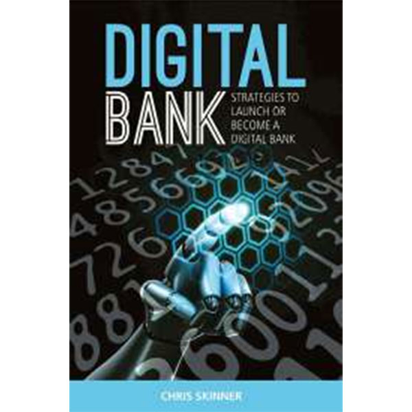 Digital Bank By Chris Skinner